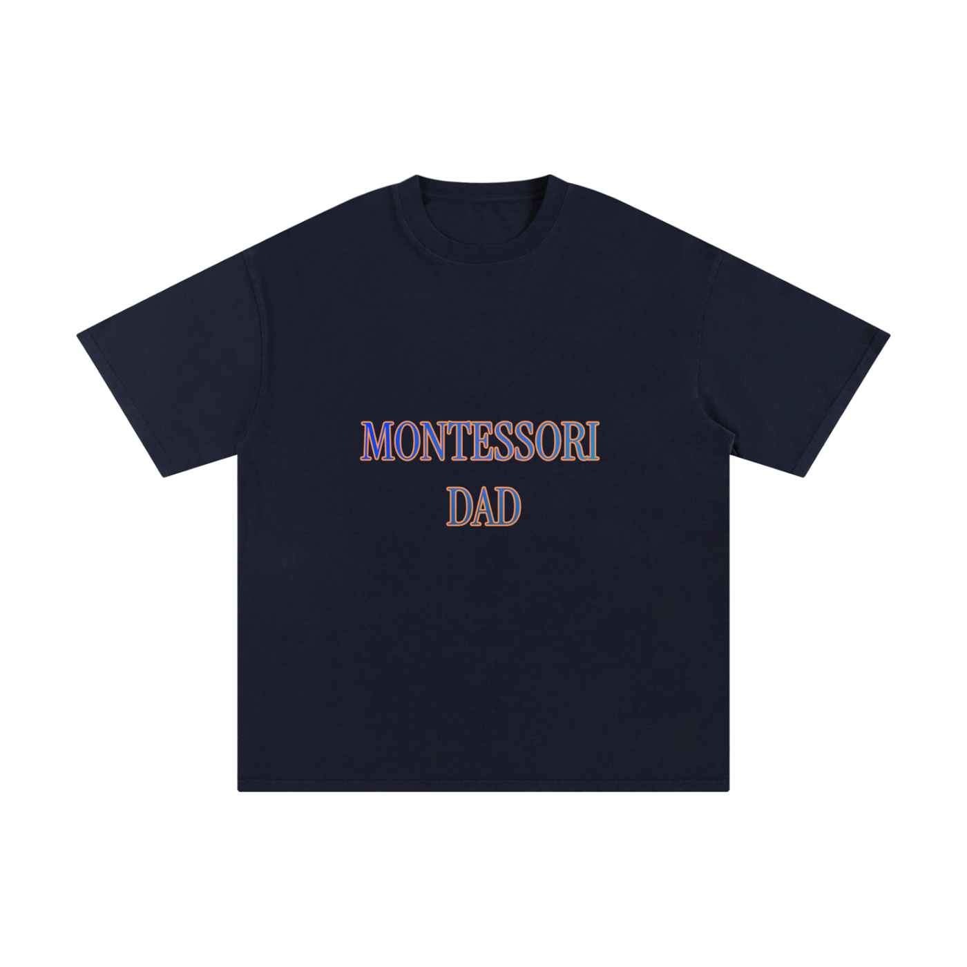 "Montessori Dad" Pure Cotton T-Shirt