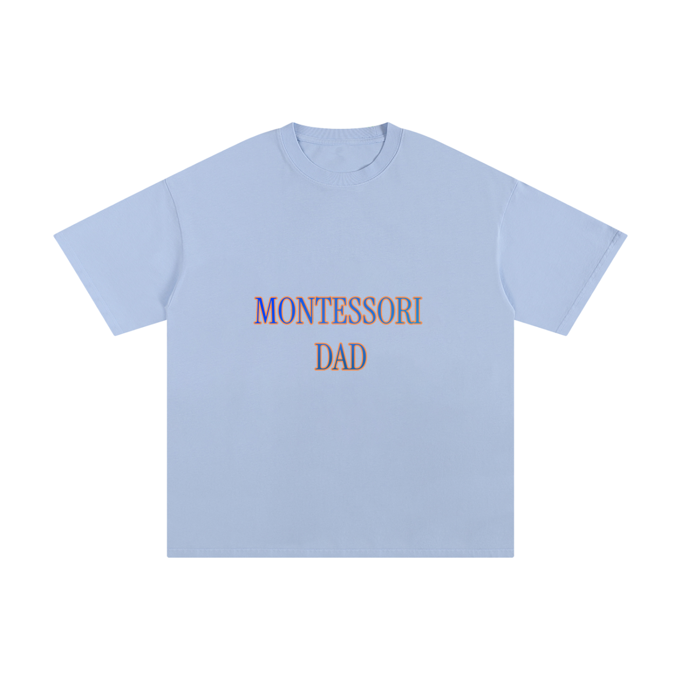 "Montessori Dad" Pure Cotton T-Shirt
